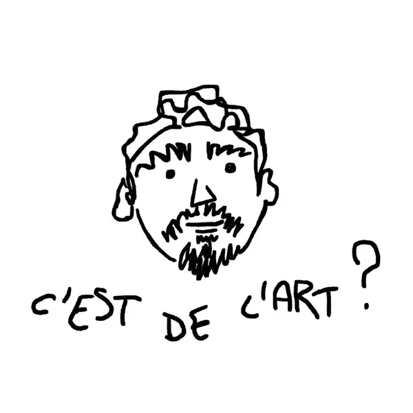 Autoportrait dessiné au trait avec l’inscription « C’est de l’art ? »